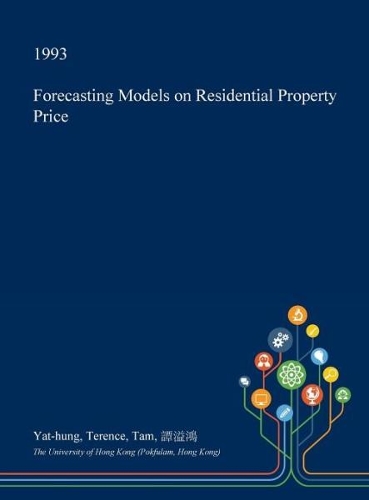 Forecasting Models on Residential Property Price