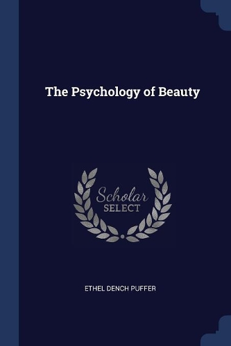 The Psychology of Beauty