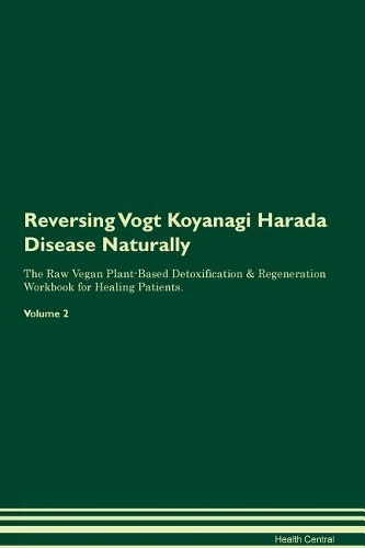 Reversing Vogt Koyanagi Harada Disease