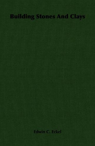 Building Stones And Clays: (English)
