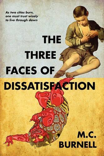 The Three Faces of Dissatisfaction: (English)