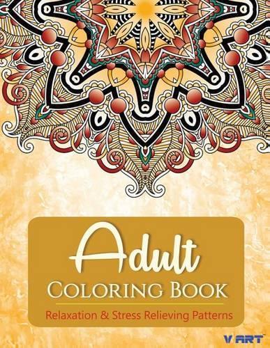 Adult Coloring Book: Adults Coloring Books, Coloring Books for Adults: Relaxation & Stress Relieving Patterns(2 Adults Coloring Books)