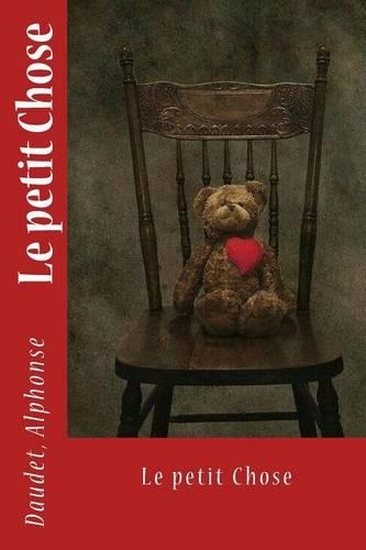 Le petit Chose: (French)