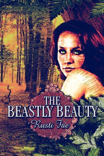 The Beastly Beauty: (English)