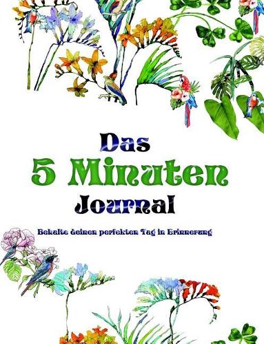 Das 5 Minuten Journal