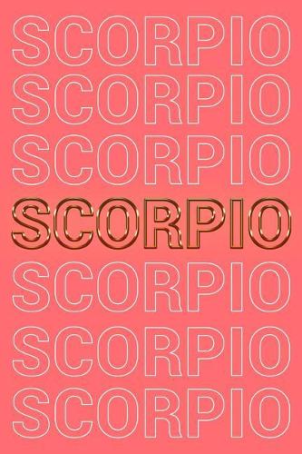 Scorpio: Living Coral & Gold Softcover Note Book Diary Lined Writing Journal Notebook Pocket Sized 200 Pages Astrological Zodiac Signs