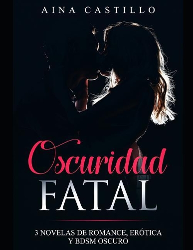 Oscuridad Fatal