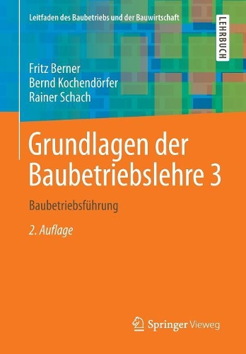 Grundlagen der Baubetriebslehre 3