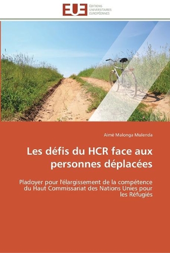 Les défis du hcr face aux personnes déplacées