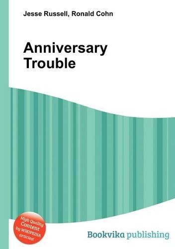 Anniversary Trouble: (English)