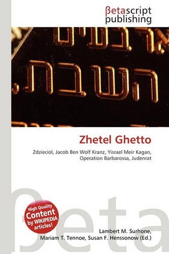 Zhetel Ghetto