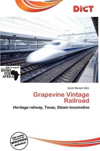 Grapevine Vintage Railroad