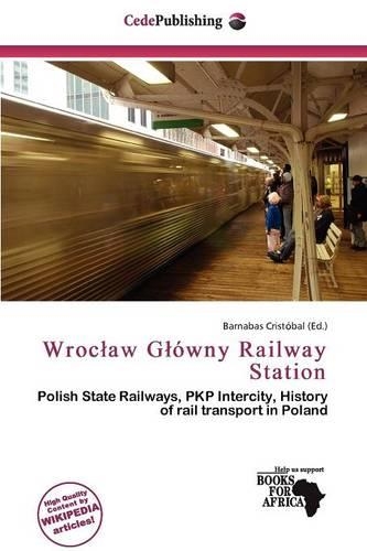 Wroc Aw G Wny Railway Station