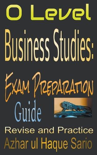 O Level Business Studies: Exam Preparation Guide(2 O Level)