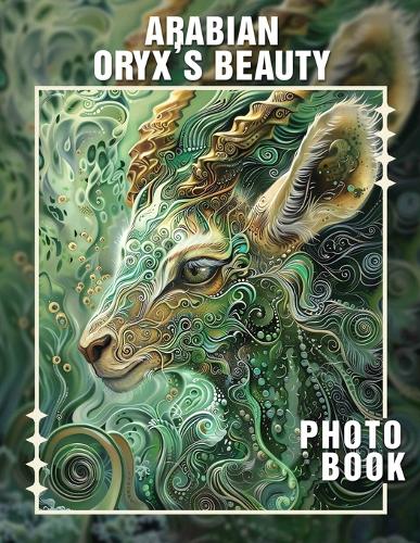 Arabian Oryx's Beauty Photo Book