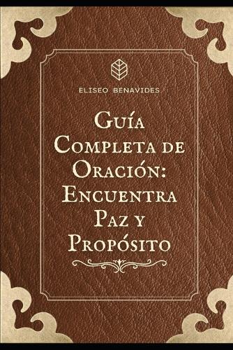 Guía Completa de Oración