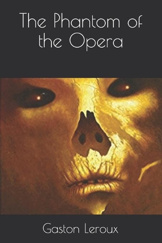 The Phantom of the Opera