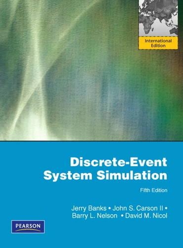 Discrete-Event System Simulation: International Edition