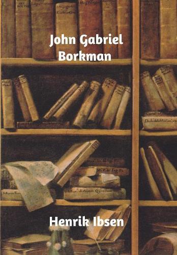 John Gabriel Borkman