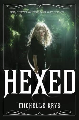 Hexed: (Hexed)