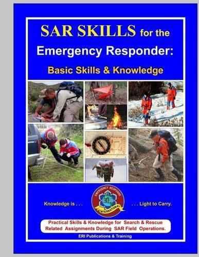 SAR Skills for the Emergency Responder: Basic Skills & Knowledge(English)