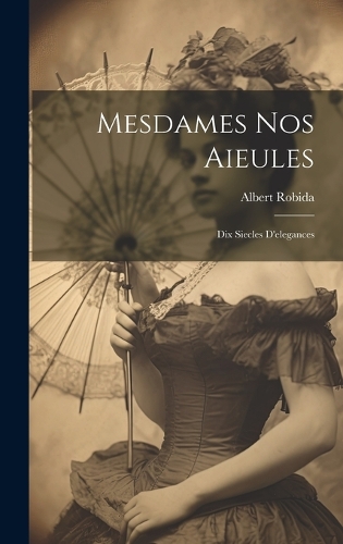 Mesdames nos aieules