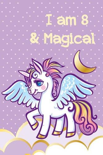 I am 8 & Magical