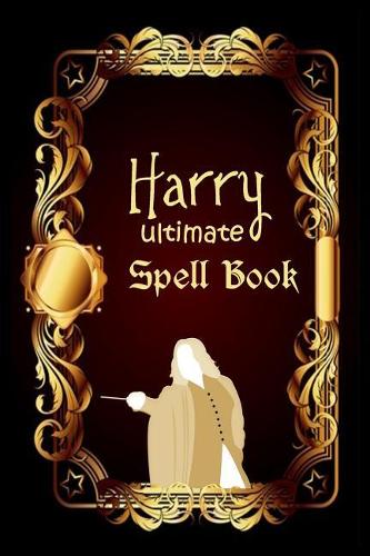 Harry Ultimate Spell Book
