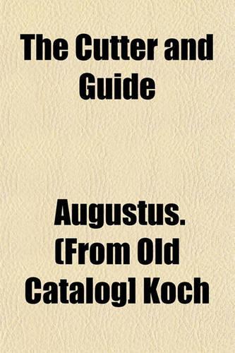 The Cutter and Guide