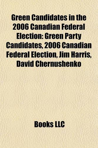 Green Candidates in the 2006 Canadian Federal Election
