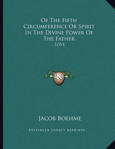 Of the Fifth Circumference or Spirit in the Divine Power of the Father