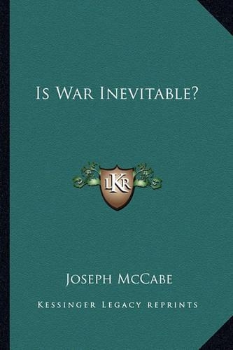 Is War Inevitable?: (English)