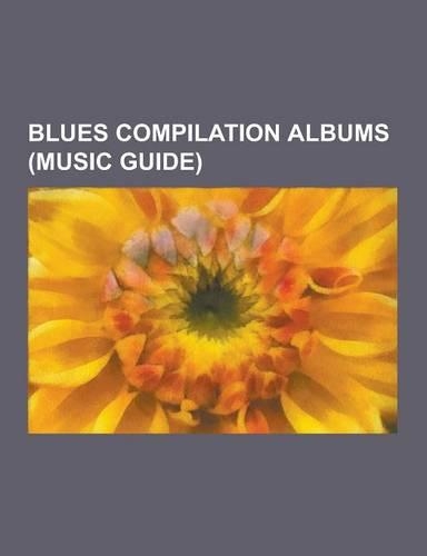 Blues Compilation Albums (Music Guide)
