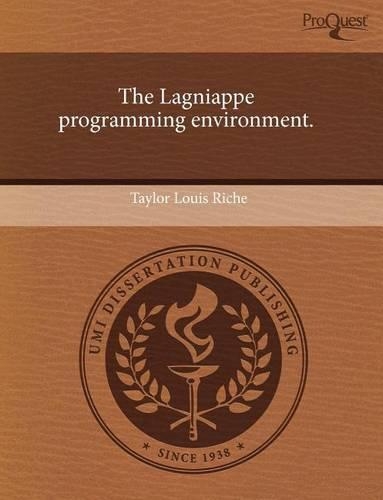 The Lagniappe Programming Environment