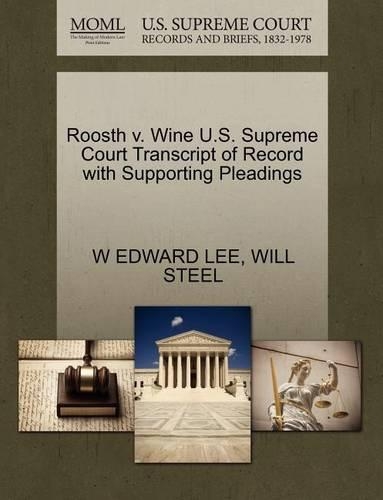 Roosth V. Wine U.S. Supreme Court Transcript of Record with Supporting Pleadings