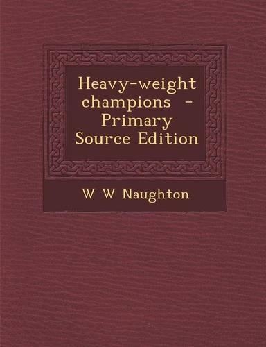 Heavy-Weight Champions