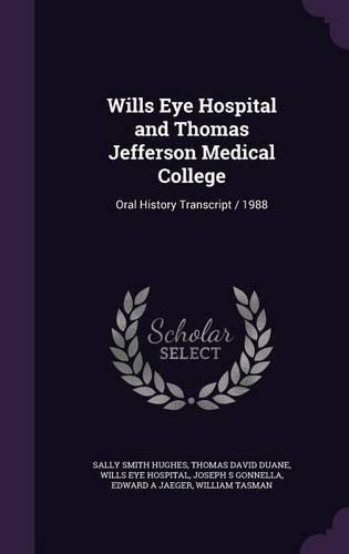 Wills Eye Hospital and Thomas Jefferson Medical College