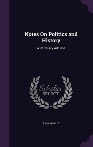 Notes On Politics and History
