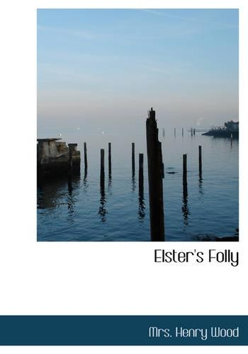 Elster's Folly
