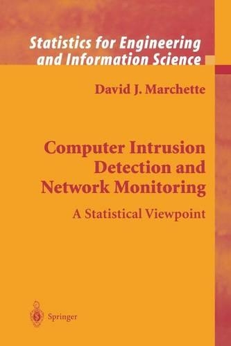 Computer Intrusion Detection and Network Monitoring: A Statistical Viewpoint(Information Science and Statistics)