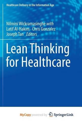 Lean Thinking for Healthcare
