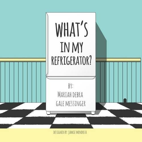 What's In My Refrigerator ?: (English)
