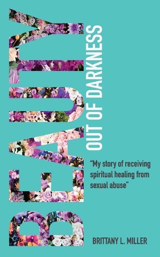 Beauty Out of Darkness