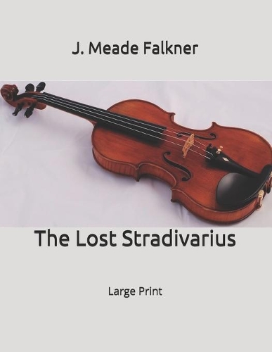 The Lost Stradivarius: Large Print