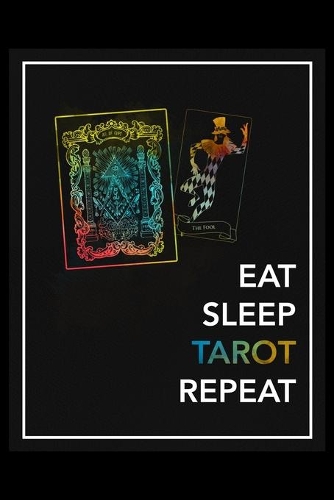 Eat Sleep Tarot Repeat