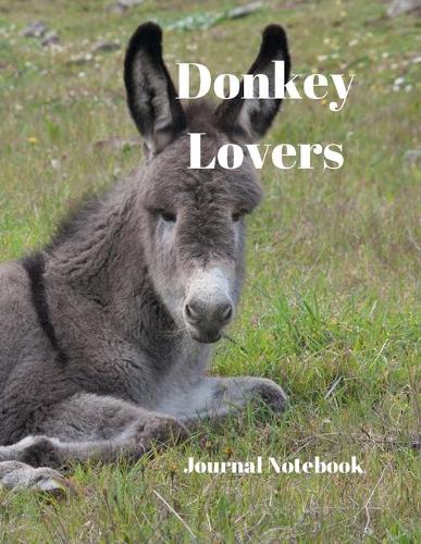 Donkey Lovers Journal Notebook: A4 Size with 200 Pages for recording your special events or thoughts. Ideal Gift. Includes Index Pages, Password Tracking Columns, At a Glance Calen