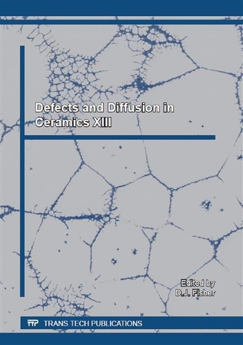 Defects and Diffusion in Ceramics XIII