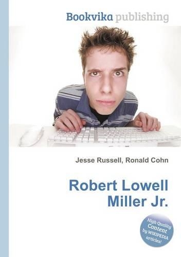Robert Lowell Miller Jr.