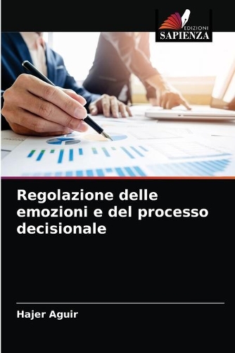 Regolazione delle emozioni e del processo decisionale
