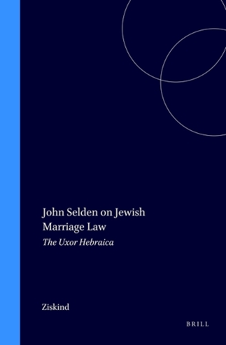 John Selden on Jewish Marriage Law